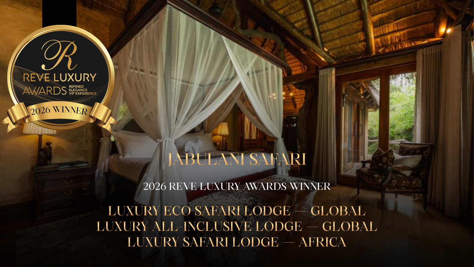 Jabulani Safari Wins Three Awards at the REVE Luxury Awards 2026